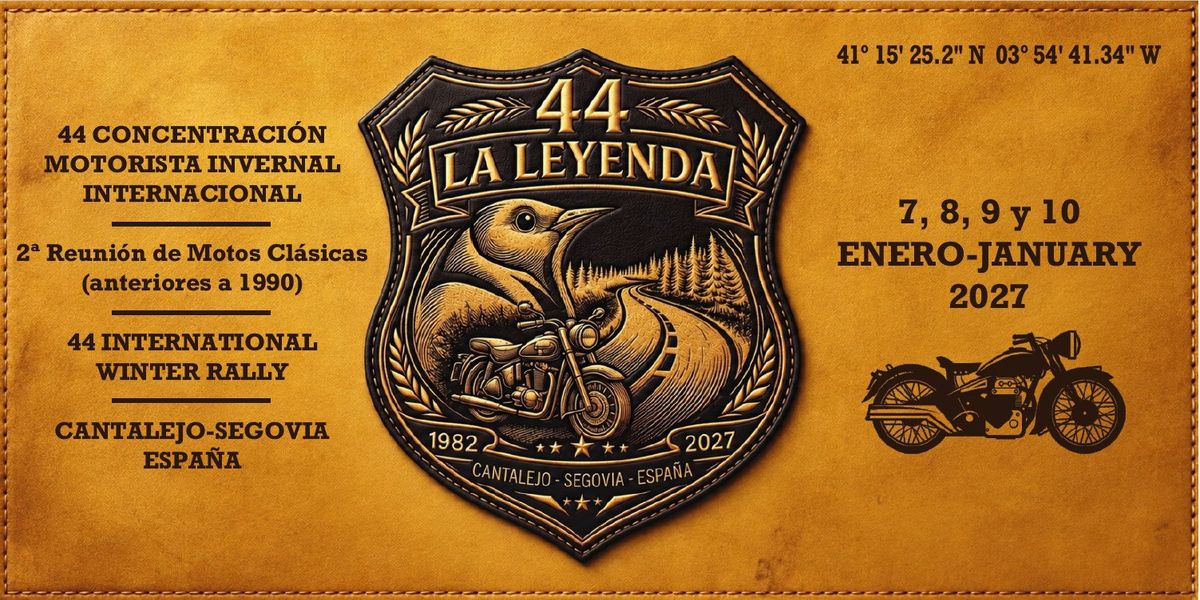 44ª Concentración Motociclista Invernal Internacional La Leyenda 2027